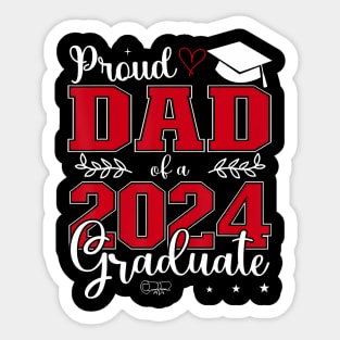 Proud Dad Of A Class Of 2024 Graduate For Graduation Sticker